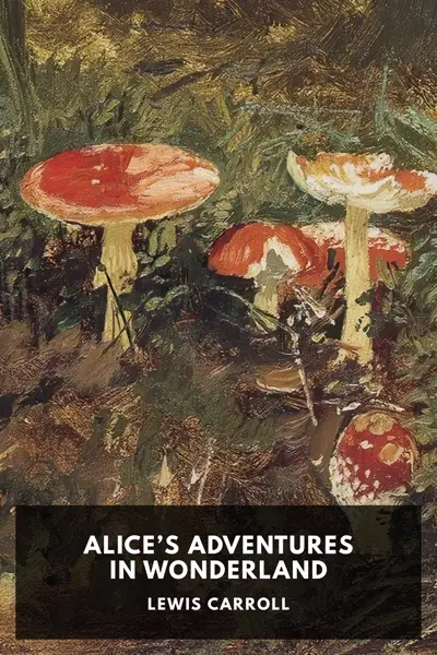 Lewis Carroll: Alice’s Adventures in Wonderland (AudiobookFormat, en-GB language, 2014, Standard Ebooks)