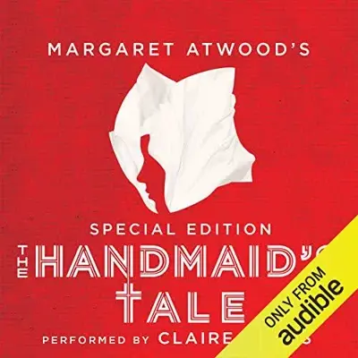 Margaret Atwood, Valerie Martin - essay: The Handmaid's Tale: Special Edition (AudiobookFormat, Audible Studios)