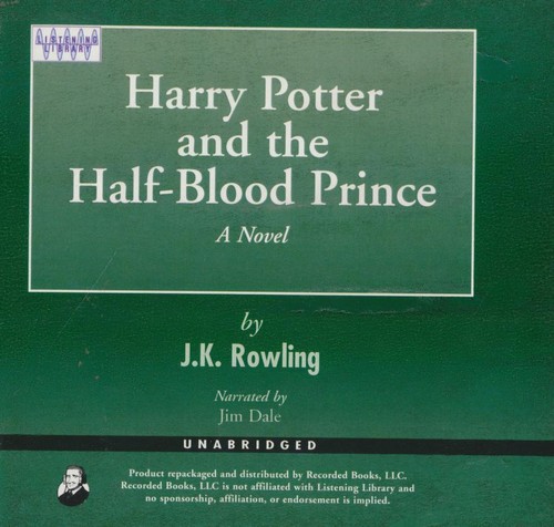 Joanne K. Rowling: Harry Potter and the Half-Blood Prince (2005, Listening Library)