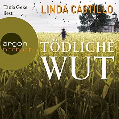 Linda Castillo: Tödliche Wut (AudiobookFormat, German language, Argon Verlag)