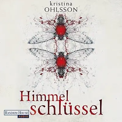 Kristina Ohlsson: Himmelschlüssel (AudiobookFormat, German language, Random House Audio, Deutschland)