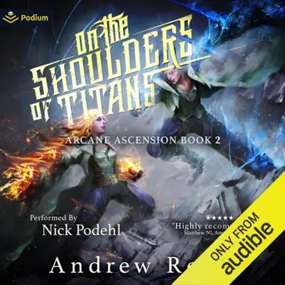 Andrew Rowe: On the Shoulders of Titans (AudiobookFormat, Podium Audio)