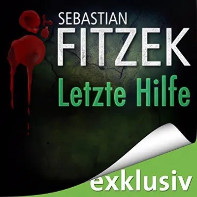 Sebastian Fitzek: Letzte Hilfe (AudiobookFormat)