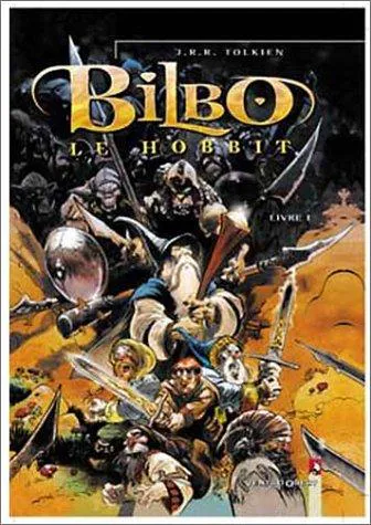 J. R. R. Tolkien: Bilbo le Hobbit, tome 1 (French language, 2001, Vents d'Ouest)