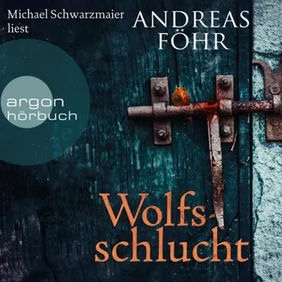 Andreas Föhr: Wolfsschlucht (AudiobookFormat, German language, Argon Verlag)