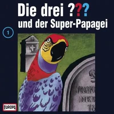 H.G. Francis: Die drei ??? und der Super-Papagei (AudiobookFormat, German language, EUROPA Logo!)