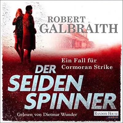 Robert Galbraith: Der Seidenspinner (AudiobookFormat, German language, Random House Audio)