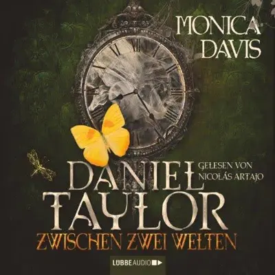 Monica Davis: Daniel Taylor zwischen zwei Welten (AudiobookFormat, German language, Lübbe Audio)