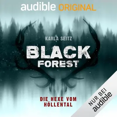 Karla Seitz: Die Hexe vom Höllental (AudiobookFormat, German language, Audible Originals)
