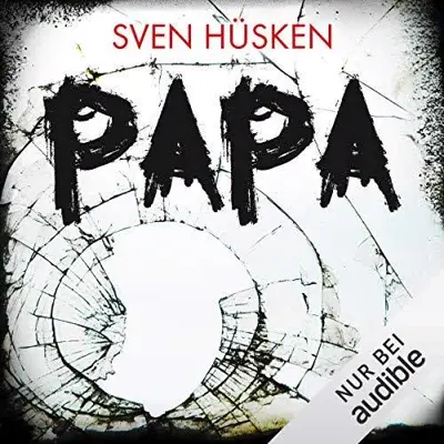 Sven Hüsken: Papa (AudiobookFormat, German language, TIDE exklusiv)