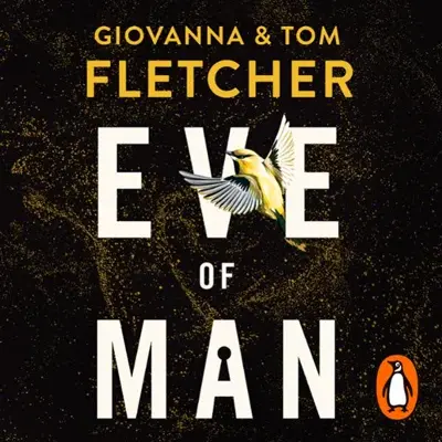 Tom Fletcher, Giovanna Fletcher: Eve of Man (AudiobookFormat, Penguin Audio)