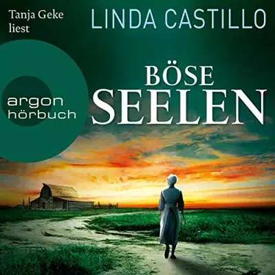 Linda Castillo: Böse Seelen (AudiobookFormat, German language, Argon Verlag)