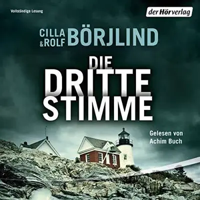 Cilla Börjlind, Rolf Börjlind: Die dritte Stimme (AudiobookFormat, German language, Der Hörverlag)
