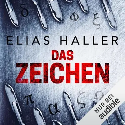 Elias Haller: Das Zeichen (AudiobookFormat, German language, Amazon EU S.à r.l)