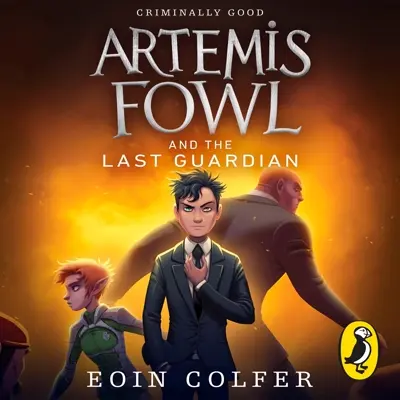 Eoin Colfer: The Last Guardian: Artemis Fowl, Book 8 (AudiobookFormat, english language, 2012, Penguin Audio)