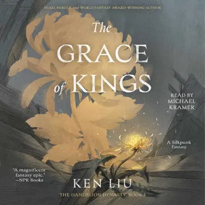 Ken Liu: The Dandelion Dynasty 01 - The Grace of Kings (AudiobookFormat, english language, 2015, Simon & Schuster Audio)