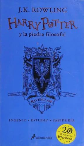 Joanne K. Rowling: Harry Potter y la piedra filosofal - 20 aniversario - Ravenclaw (Spanish language, Salamandra)