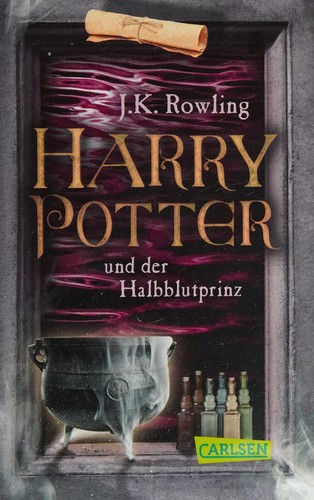 Joanne K. Rowling: Harry Potter und der Halbblutprinz (German language, 2013, Carlsen Verlag GmbH)