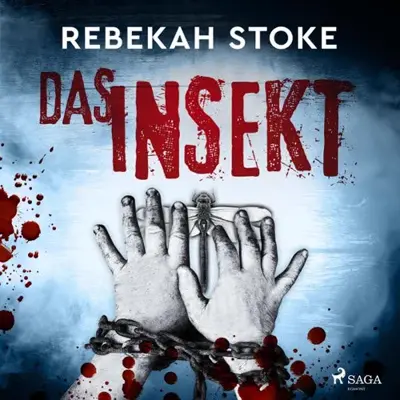 Rebekah Stoke: Das Insekt (AudiobookFormat, German language, SAGA Egmont)