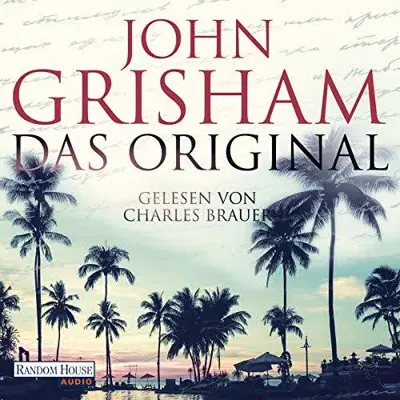 John Grisham: Das Original (AudiobookFormat, German language, Random House Audio, Deutschland)