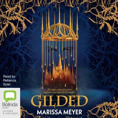 Marissa Meyer: Gilded (AudiobookFormat, Bolinda Publishing Pty Ltd)