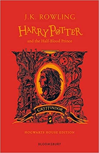 Joanne K. Rowling: Harry Potter and the Half-Blood Prince - Gryffindor Edition (2021, Bloomsbury Publishing Plc)