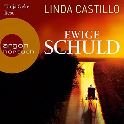 Linda Castillo: Ewige Schuld (AudiobookFormat, German language, Argon Verlag)