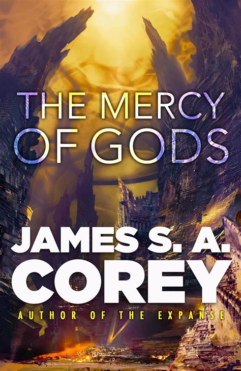 James S. A. Corey: The Mercy of Gods (Hardcover, 2024, Orbit UK)