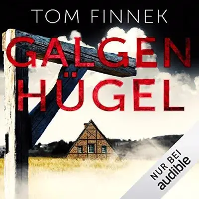 Tom Finnek: Galgenhügel (AudiobookFormat, German language, Audible Studios)