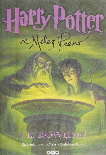 Joanne K. Rowling: Harry Potter ve Melez Prens (Paperback, Turkish language, 2005, Yapı Kredi Yayınlari)