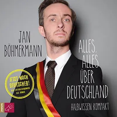 Jan Böhmermann: Alles, alles über Deutschland: Halbwissen kompakt (AudiobookFormat)