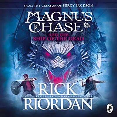 Rick Riordan: Magnus Chase and the Ship of the Dead (Book 3) (AudiobookFormat, Penguin Audio)