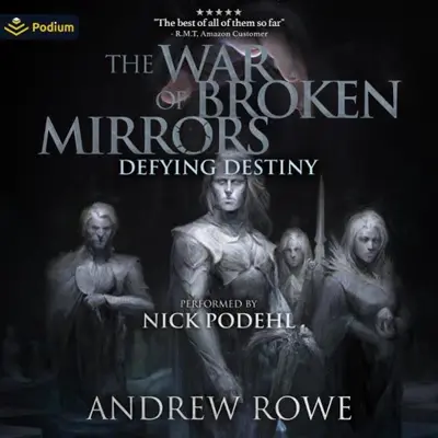 Andrew Rowe: Defying Destiny (AudiobookFormat, Podium Audio)
