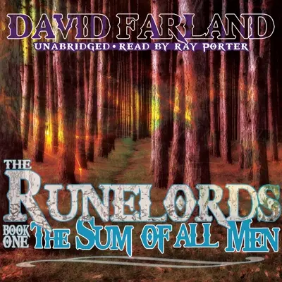 David Farland: The Runelords Series 01 - The Sum of All Men - The Runelords, Book 1 (AudiobookFormat, english language, 2007, Blackstone Audio, Inc.)