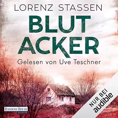 Lorenz Stassen: Blutacker (AudiobookFormat, German language, AUDIOBUCH)
