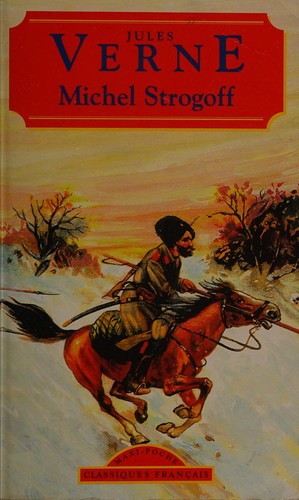 Jules Verne: Michel Strogoff (Book, 1876)