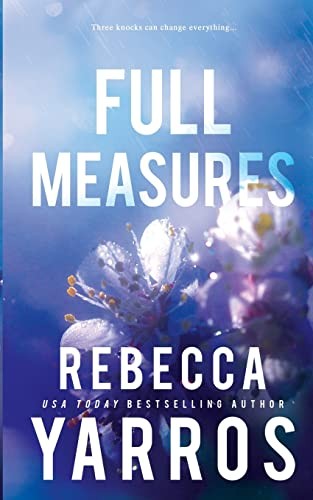 Rebecca Yarros: Full Measures - Flight & Glory #1 (Book, 2014)