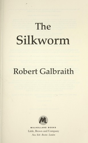 J.K. Rowling: The Silkworm (Book, 2014)